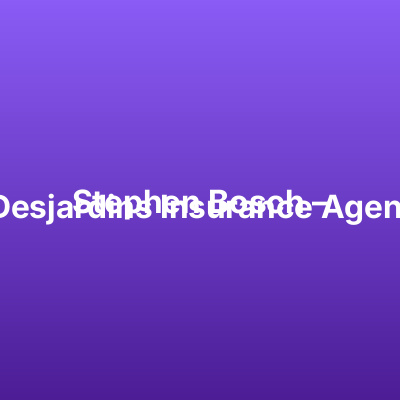 Stephen Bosch – Desjardins Insurance Agent