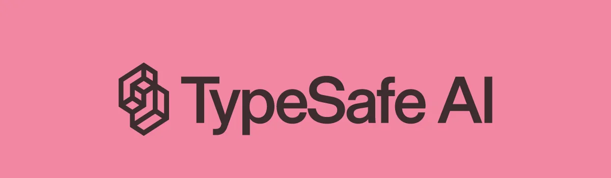 TypeSafe AI header image