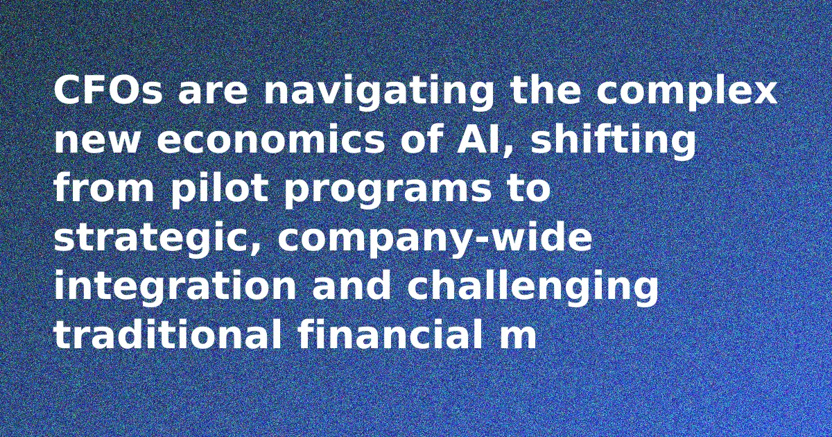 A stylized image of a CFO looking at financial data with AI-related graphics overlaid, symbolizing AI economics and strategic decision-making.