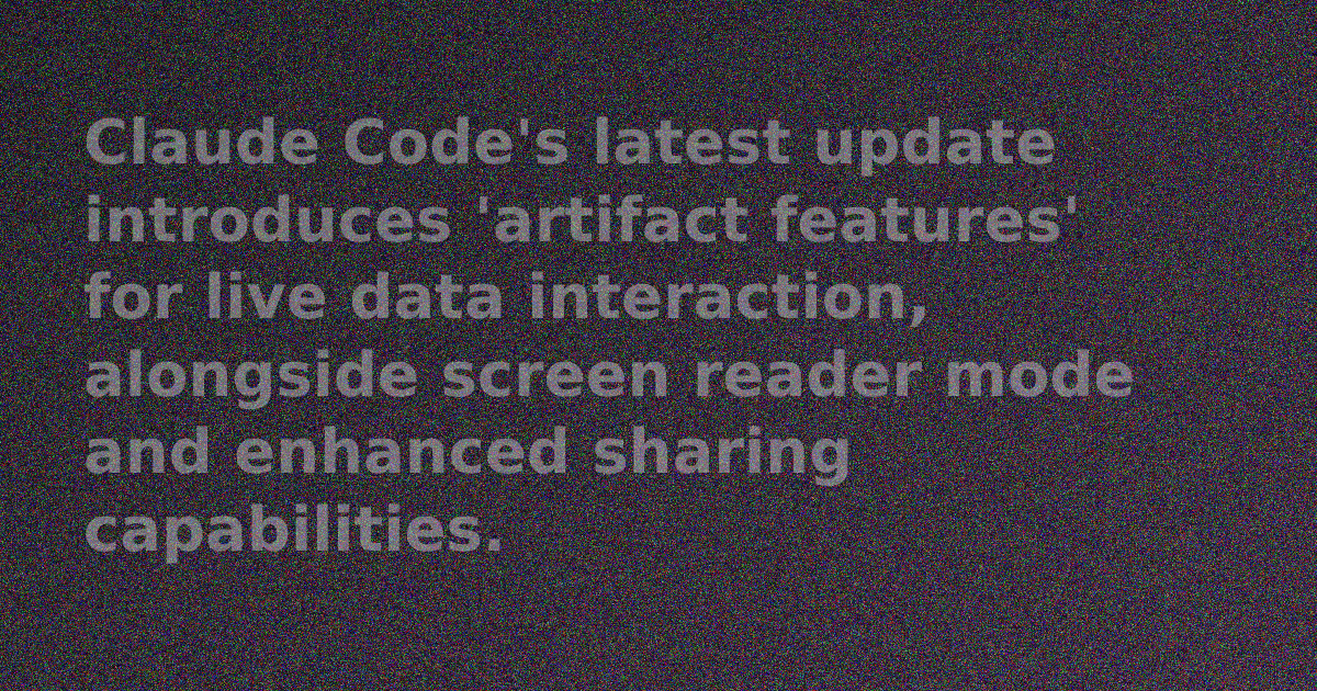 Screenshot of Claude Code interface highlighting new artifact features and navigation.
