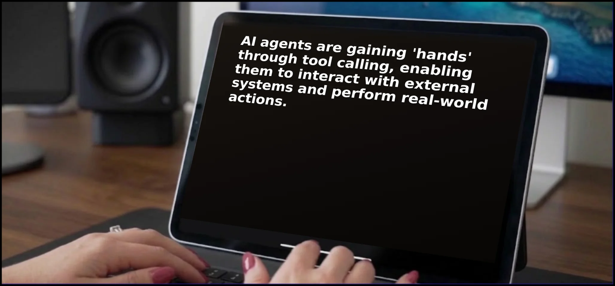 AI Agents Get Hands With Tool Calling