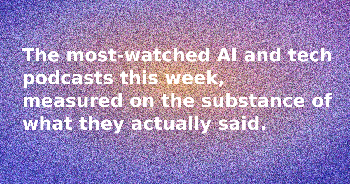 Top AI podcasts this week (2026-w33)