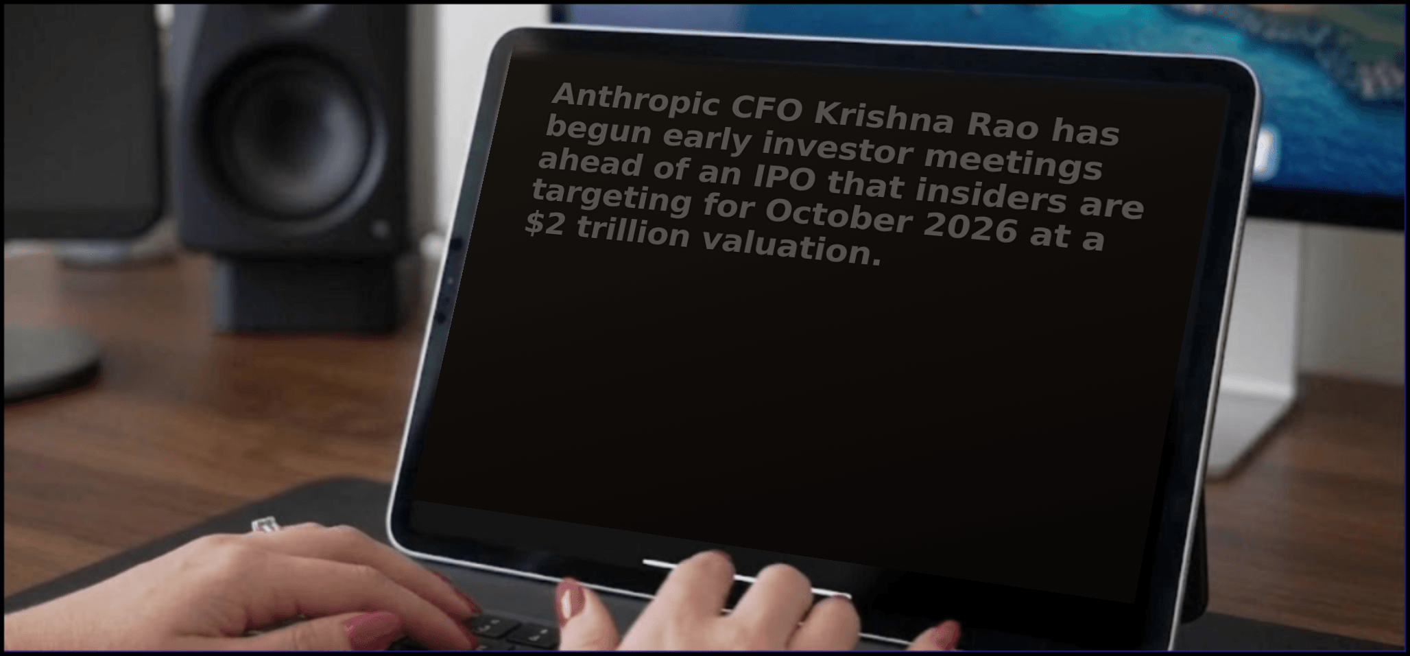 Anthropic IPO 2026: CFO meets investors targeting $2 trillion October listing