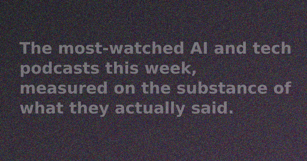 Top AI podcasts this week (2026-w34)
