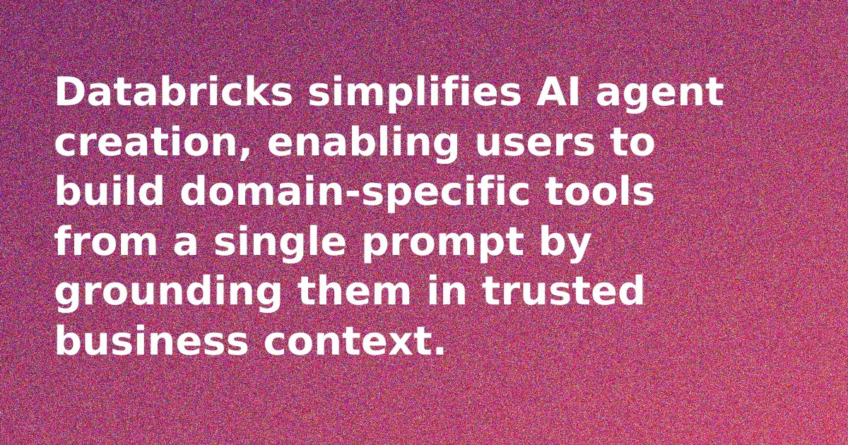 Databricks simplifies AI agents