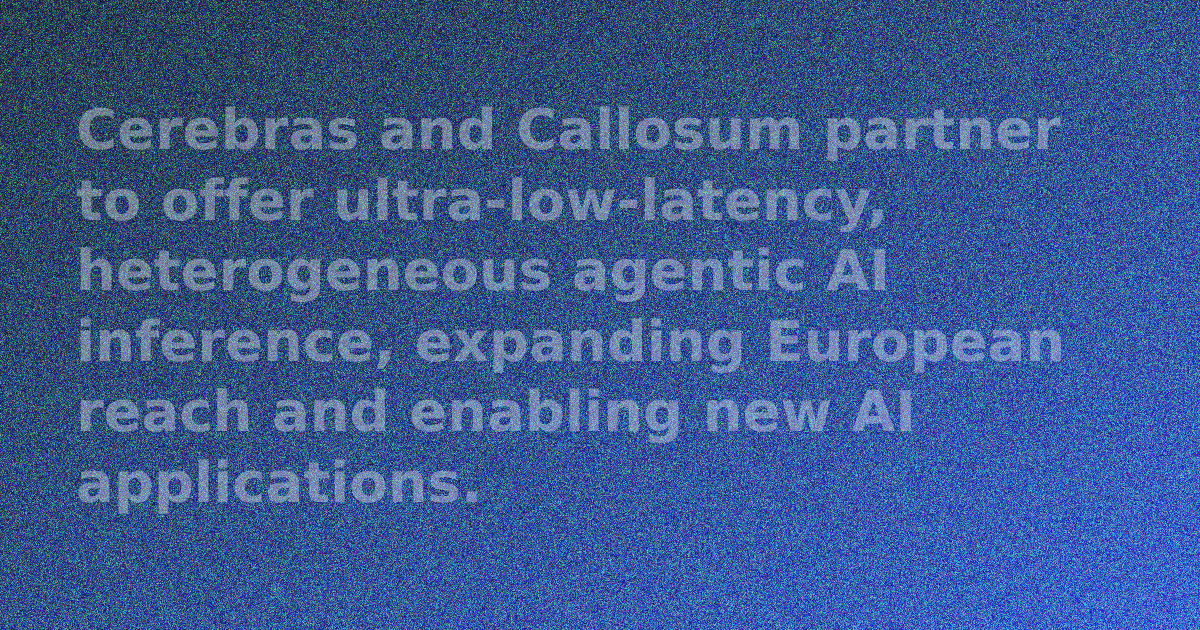 Cerebras Systems and Callosum logos side-by-side with "Partnership" text
