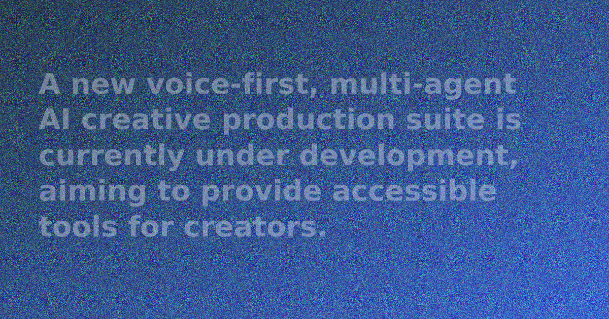 New Voice-First AI Creative Suite Emerges for Production