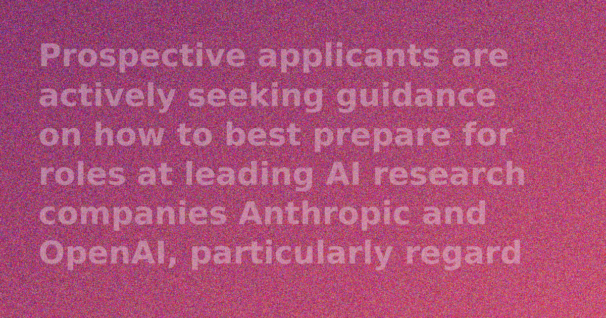 Preparing for a Role at Anthropic and OpenAI