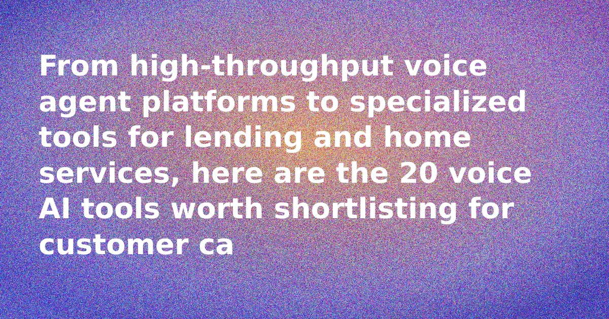 The 20 Best Voice AI Tools for Customer Calls in 2026