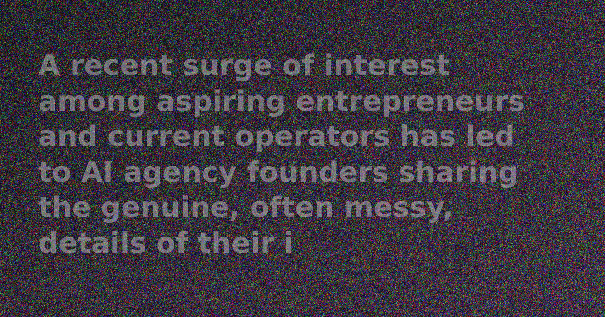 AI Agency Founders Share Unfiltered Startup Journeys