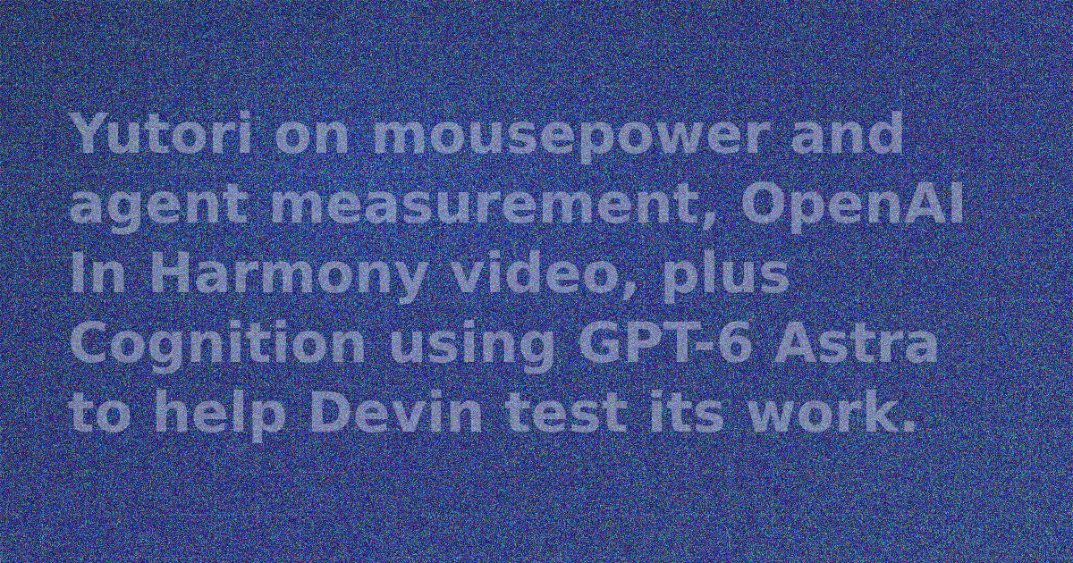 Mousepower, In Harmony and Devin Testing with Astra