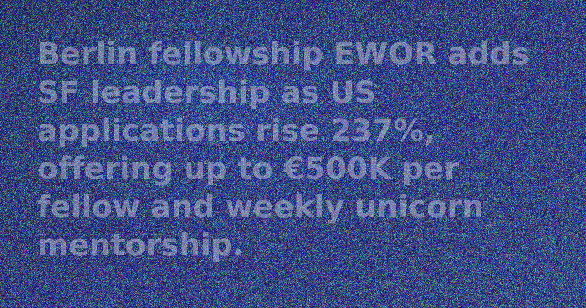 EWOR fellowship announces San Francisco leadership team as US applications surge