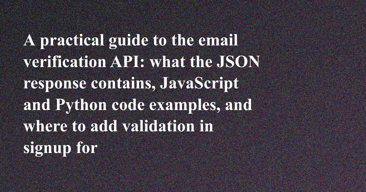 Free Email Verification API: Real-Time Validation with Code Examples