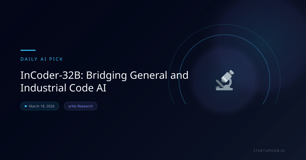 Indcoder InCoder-32B: Bridging General and Industrial Code AI | StartupHub.ai