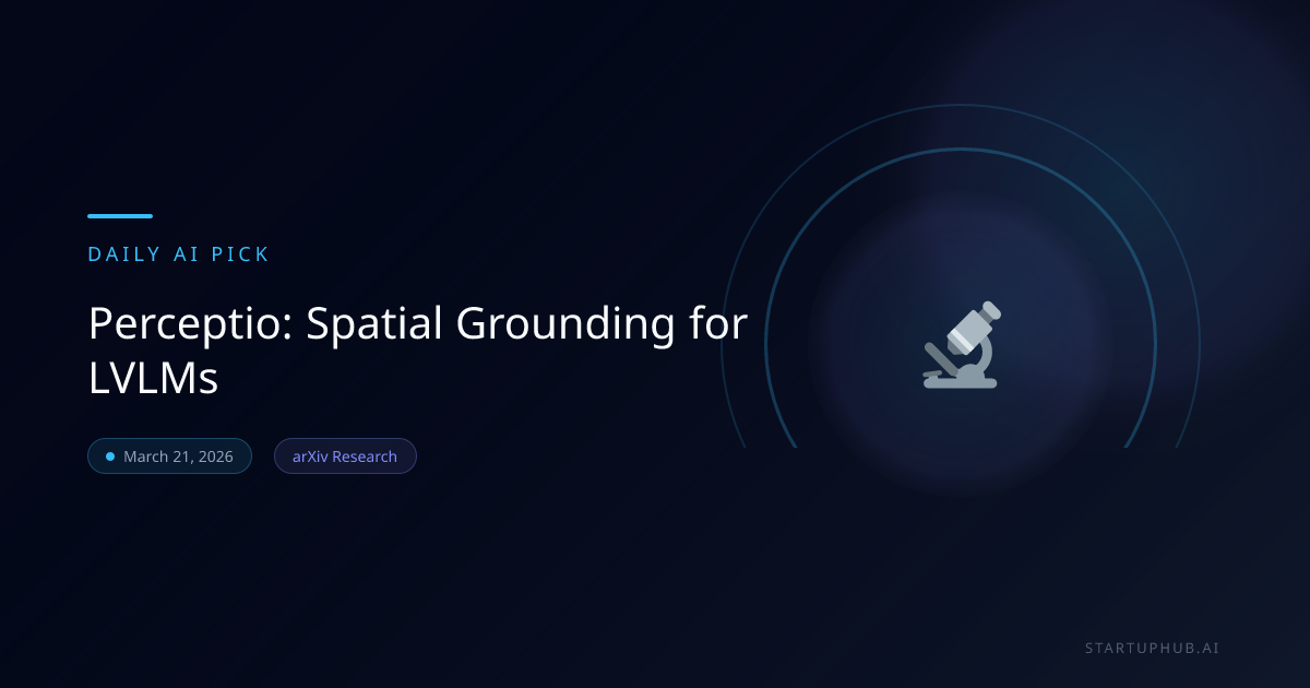 Perceptio: Spatial Grounding for LVLMs | StartupHub.ai