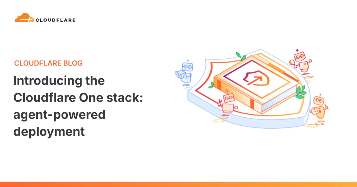 Diagram illustrating the Cloudflare One stack for agent-powered Zero Trust deployment.