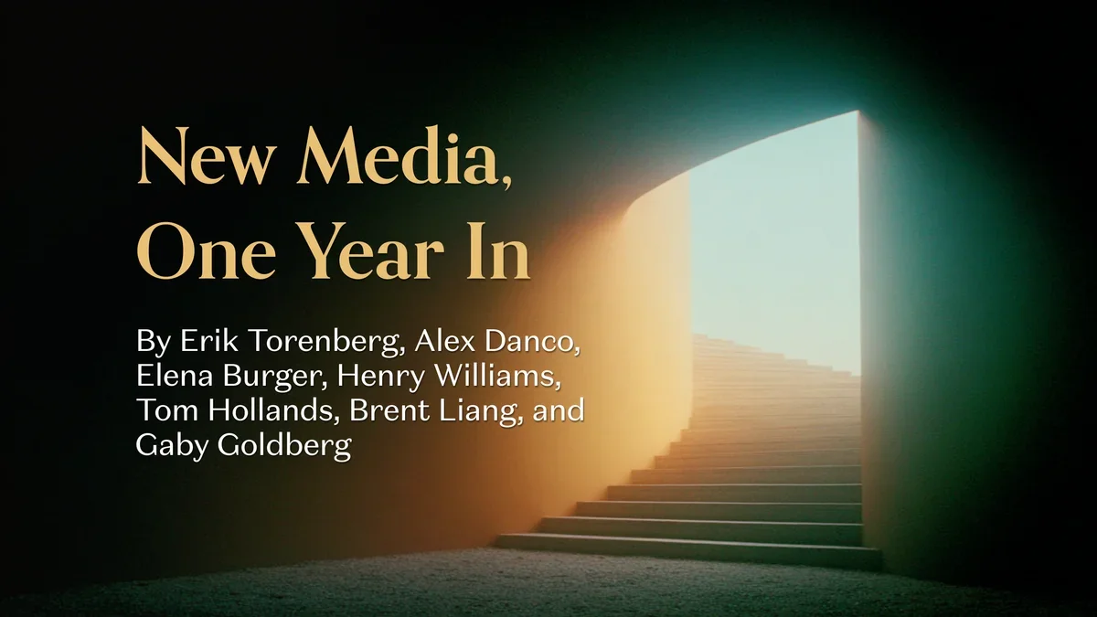 Screenshot of the a16z New Media blog post title 'New Media, One Year In'.