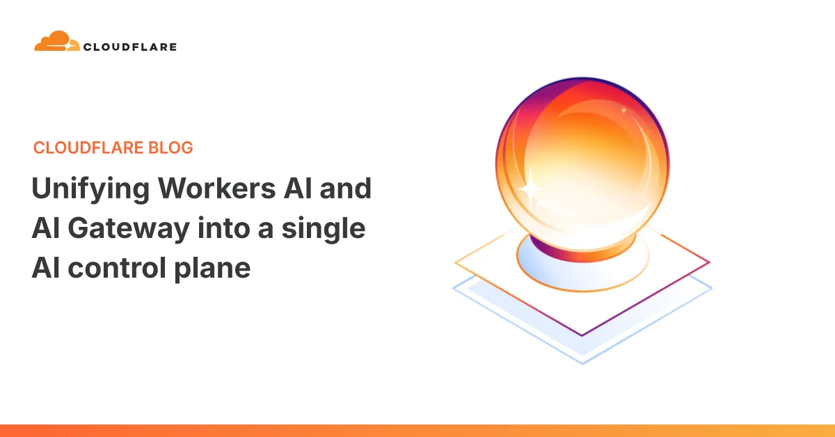 Diagram showing Cloudflare's unified AI control plane architecture