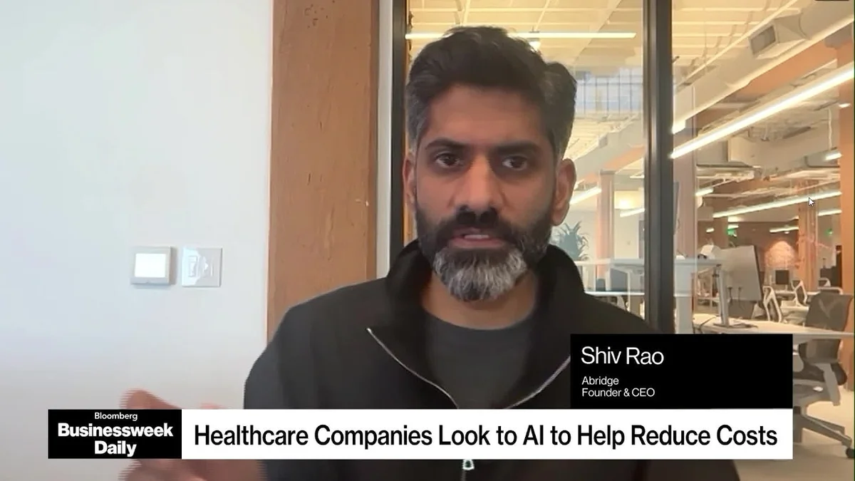 Shiv Rao, CEO of Abridge, in a video interview about AI in healthcare.