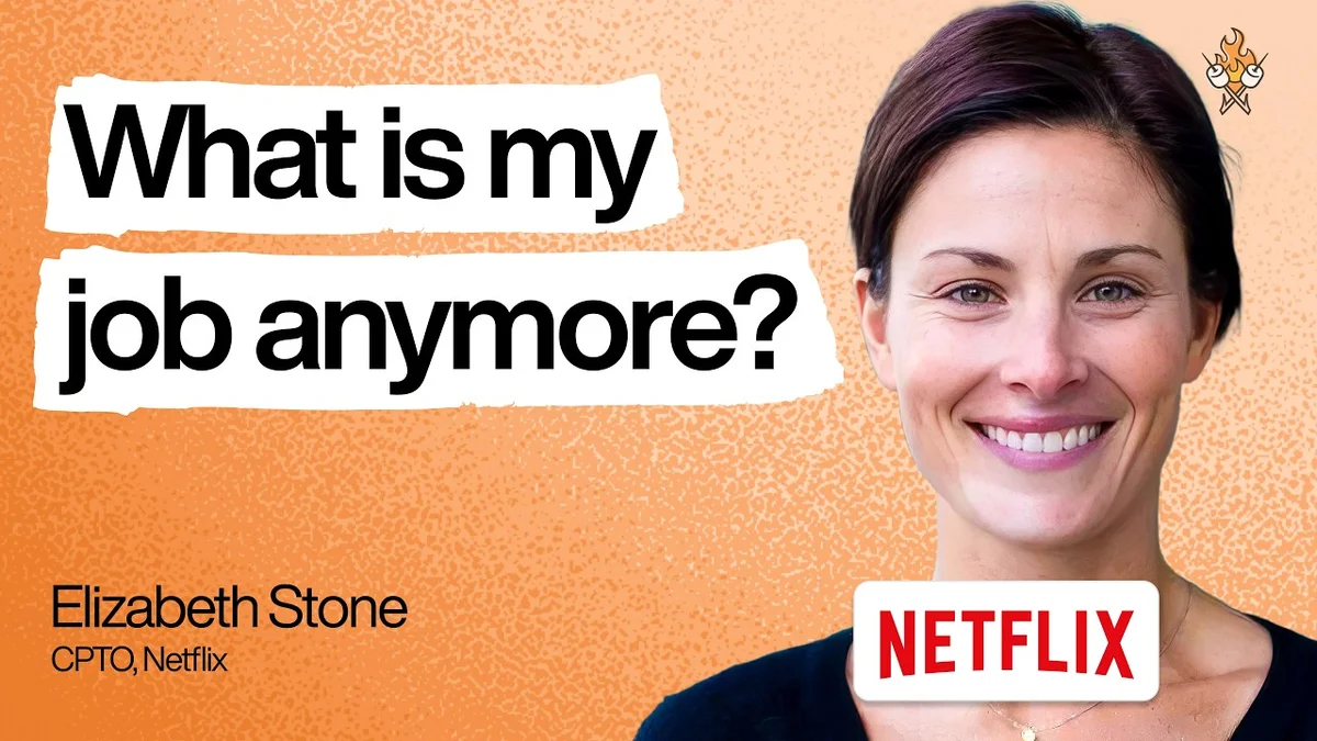Elizabeth Stone, Netflix CPTO, speaking on a podcast.