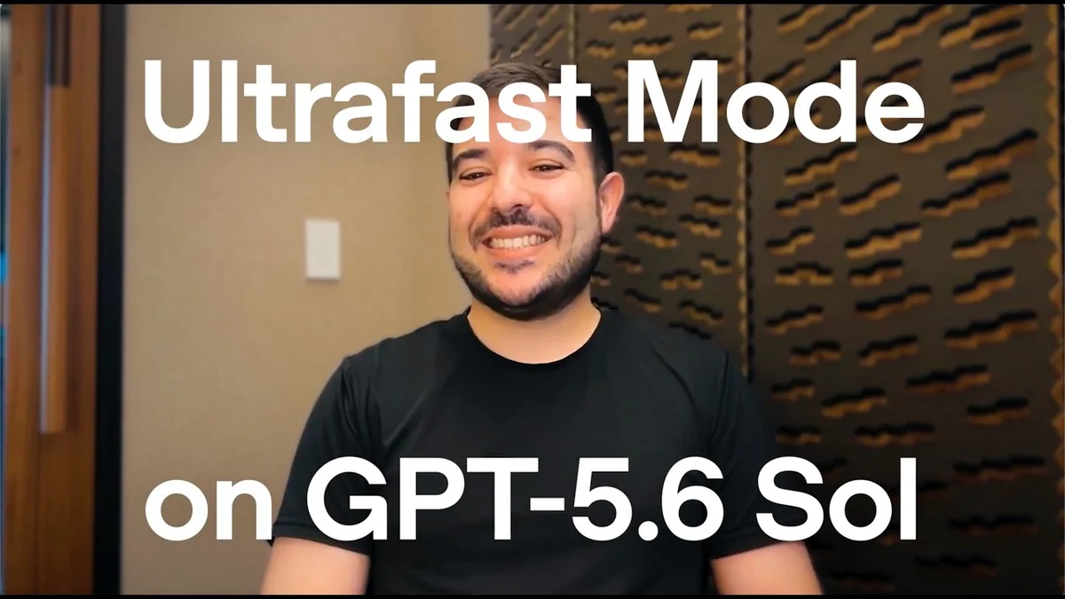 Members of OpenAI's Technical Staff discuss GPT-5.6 Sol's Ultrafast mode.
